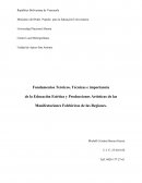 Fundamentos Teóricos, Técnicas e importancia de la Educación Estética y Producciones Artísticas de las Manifestaciones Folclóricas de las Regiones