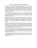 ¿Cuáles han sido mis experiencias en la universidad?