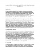 PLANIFICACIÓN Y SELECCIÓN DE EQUIPO PESADO DE CONSTRUCCIÓN EN INGENIERÍA CIVIL