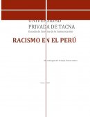 RACISMO EN EL PERÚ Capitulo Uno: Definición según diferentes autores