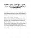 Informe Critico Vídeo Ética y Moral