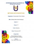 Metodos anticonceptivos es aquel que impide o reduce significativamente las posibilidades de una fecundación en mujeres fértiles que mantienen relaciones sexuales o para prevenir enfermedades de transmisión sexual