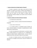 El campo de aplicación de este código es para todos los tributos nacionales y los negocios que se deriven. También le serán aplicados a los estados y municipios