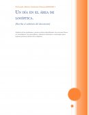 Un dia en el area de logistica.