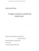El origen, evolución y modelos del sistema solar