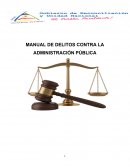 MANUAL DE DELITOS CONTRA LA ADMINISTRACIÓN PÚBLICA