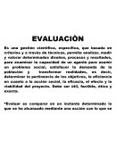 EVALUACIÒN. Evaluar es comparar en un instante determinado