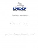 ENSAYO-“ACTUAR CON ÉTICA, RESPONSABILIDAD SOCIAL Y TRANSPARENCIA”.