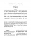 Palabras Claves: Plano inclinado, momento de inercia, energía rotacional, torque, velocidad angular.