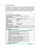 Recursos humanos Una auditoría de los recursos humanos evalúa las actividades de administración de personal en la organización