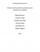 Informe escrito sobre las provincias de: Panamá y Los Santos