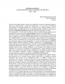 HISTORIA DE MÉXICO LA RECONSTRUCCIÓN NACIONAL DE MÉXICO