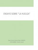 Ensayo LA HUELGA.