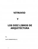 VITRUVIO Y LOS DIEZ LIBROS DE ARQUITECTURA