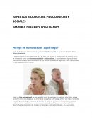 ASPECTOS BIOLOGICOS, PSICOLOGICOS Y SOCIALES MATERIA DESARROLLO HUMANO