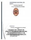CÁLCULO DEL GRADO DE CONCENTRACIÓN DE UNA COCINA SOLAR SEMIESFERICA Y UN CONCENTRADOR PARABÓLICO