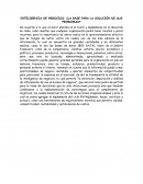 INTELIGENCIA DE NEGOCIOS: ¿LA BASE PARA LA SOLUCIÓN DE SUS PROBLEMAS?