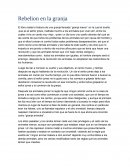 Rebelion en la granja El libro relata la historia de una granja llamada ¨granja manor¨