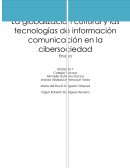 La globalización cultural y las tecnologías de información comunicación en la cibersociedad