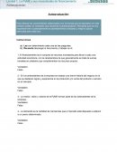 Para reforzar los conocimientos relacionados con los temas que se abordaron en esta primera unidad, es necesario que resuelvas la autoevaluación. Recuerda que es muy importante leer cuidadosamente los planteamientos indicados y elegir la opción adecuada