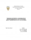 PROBLEMAS QUE PRESENTA LA DISCRIMINACIÓN DE PERSONAS HOMOSEXUALES A NIVEL DE EDUCACIÓN BASICA Y DIVERSIFICADA EN LA U.E.C LAS CALIFORNIAS