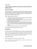 Cite y analice los comentarios acerca del dinero y economia monetaria en las dististans escuelas