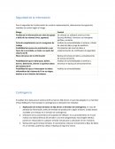 Para la seguridad de la información de nuestra implementación, abarcaremos las siguientes medidas de control según el riesgo