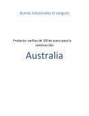 Implementación del análisis económico para comprobar la factibilidad de construir una fábrica de varillas de acero de 1/8 instalada en Australia en la ciudad de Adelaida por su fácil acceso y la cercanía de las minas de hierro.