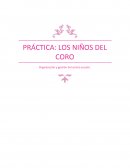 PRÁCTICA: LOS NIÑOS DEL CORO Organización y gestión del centro escolar.