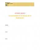 ACTIVIDAD UNIDAD 2 La exclusión en la época de la Ilustración