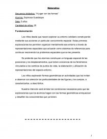 Los niños explorarán formas geomé.tricas en actividades que los inviten a observar con atención las particularidades de las figuras y los cuerpos, a caracterizarlos, a describirlos.. Página 1
