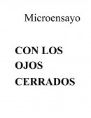 Con los ojos cerrados MICROENSAYO
