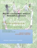 Practica los valores y sera un profesional con exito