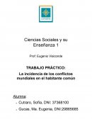 La incidencia de los conflictos mundiales en el habitante común
