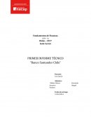 Fundamentos de Finanzas PRIMER INFORME TÉCNICO “Banco Santander Chile”