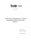Chile desde la Independencia: “Desde la Independencia hasta la Guerra del Pacífico