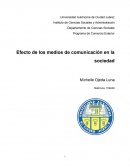 Efecto de los medios de comunicación en la sociedad.