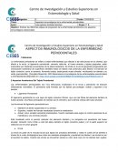 Objetivo: Explicar las diferentes etapas de progresión de la enfermedad periodontal y los aspectos inmunológicos relacionados