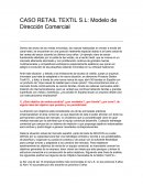 CASO RETAIL TEXTIL S.L: Modelo de Dirección Comercial