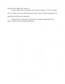 Lectura y análisis sobre el Aprendizaje, del texto básico Feldman, R. (2010). Psicología. (8va. ed.). Santa Fe: Mc Graw Hill Interamericana. Puedes utilizar los libros recomendados en la plataforma, solo debe poner la bibliografía.