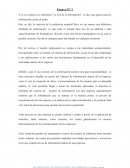 Ensayo N° 1 A la era actual se le denomina “La Era de la Información”, se dice que quien posea la información, posee el poder