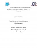 Termodinámica I Tema: Informe de Visita al Laboratorio