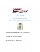 TRABAJO DE INVESTIGACION SOBRE VIDA Y PENSAMIENTO DE KARL MARX.