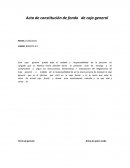 Acta de constitución de fondo de caja general.