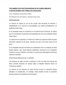 TRATAMIENTO DE FRACTURAS MEDIALES DE CADERA MEDANTE FIJACION INTERNA CON TORNILLOS CANULADOS