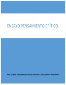 Pensamiento critico, ha provocado muchos cambios en las personas a la hora de tomar de decisiones