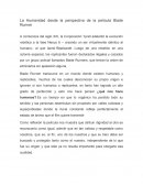 La Humanidad desde la perspectiva de la película Blade Runner