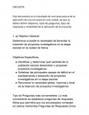 Determinar si existe la necesidad de fomentar la inserción de proyectos investigativos en la etapa escolar en la ciudad de Neiva.