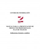 MANUAL PARA LA PRESENTACION DE PROYECTOS PROFESIONALES PLAN DE NEGOCIO