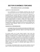 TERCIARIZACION DE LA ECONOMIA ¿QUÉ ES LA TERCIARIZACIÓN?